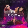El Final (Remix) - Single