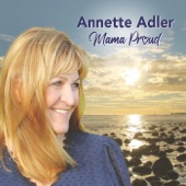 Annette Adler - Mama Proud