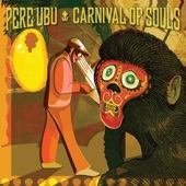 Pere Ubu - Visions of the Moon (2022 Master)