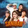 Sanibar - Single album lyrics, reviews, download