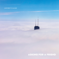 Asking For a Friend - Umphrey's McGee Cover Art