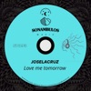 Love me tomorrow - Single