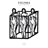 Letting Go (Jepe Remix) - Evelynka