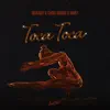 Toca Toca - Single album lyrics, reviews, download