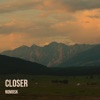 Closer - Single