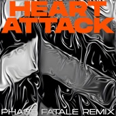 Heart Attack (Phase Fatale Remix) artwork
