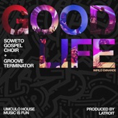 Soweto Gospel Choir - Good Life - Impilo Emnande