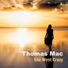 She Went Crazy - Single