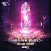 Release the Force (feat. Wild Fox) [Hardkaze 2022 Anthem] artwork