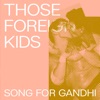 Song for Gandhi - Single