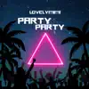 PARTY PARTY (Instrumental) - Single album lyrics, reviews, download