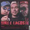 Nike & Lacoste - Single album lyrics, reviews, download