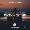 You Hold Me Tight - Single