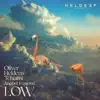 LOW - Single album lyrics, reviews, download