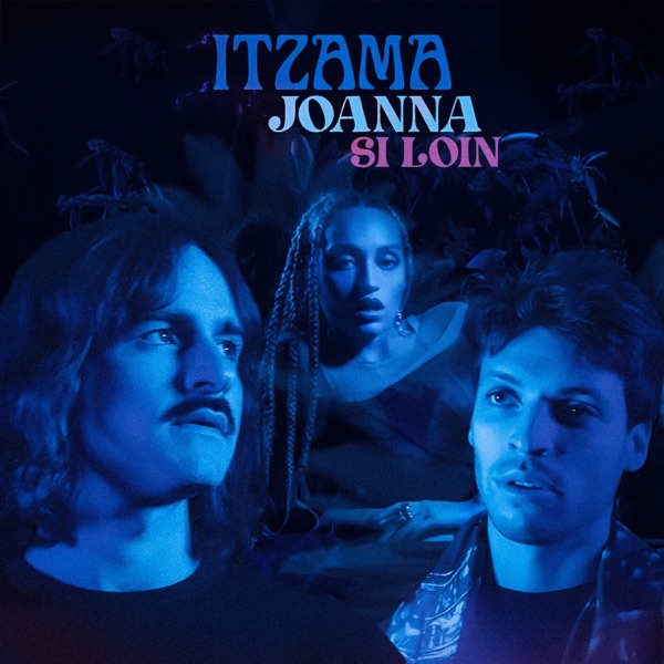 Itzama  -  Si loin diffusé sur Digital 2 Radio 