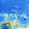 Up on the Sky - Single