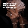 Demonio Vestido 'e Mujer - Single