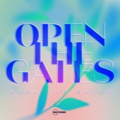 Open the Gates artwork