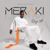 Meraki the EP
