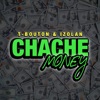 Chache Money - Single (feat. Izolan) - Single, 2021