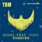 Forever (feat. Cozy) - Addal lyrics