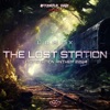 The Lost Station (Lost Station Anthem 2024) - Single