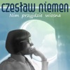 Nim przyjdzie wiosna - Single, 2011