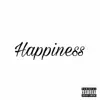 Happiness (feat. Blxze Boy & Zann) - Single album lyrics, reviews, download