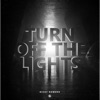 Turn off the Lights - Single