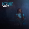 Lady Sanity - Late Night (feat. Blue Lab Beats & MELONYX)