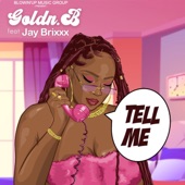 Tell Me (feat. Jay Brixxx) artwork