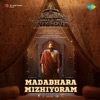 Madabhara Mizhiyoram (From "Malaikottai Vaaliban") - Single