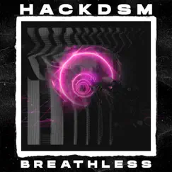 Breathless - Single by HackDSM album reviews, ratings, credits