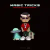 Magic Tricks - Single album lyrics, reviews, download