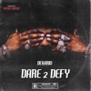 Dare 2 Defy (Deluxe)