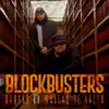 Blockbusters (feat. Muelas de Gallo) - Single album lyrics, reviews, download