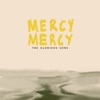 Mercy Mercy - Single