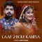 Laaf 2 Bole Kaniya - Ajeet Katara lyrics