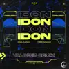IDON (Valdeez Remix) - Single album lyrics, reviews, download