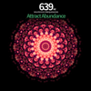 Meditative Mind 639 Hz - Solfeggio Frequencies, Solfeggio Frequencies 528Hz & The Solfeggio Peace Orchestra