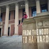 From the Hood to Harvard