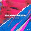 Biomarker Remixes - EP