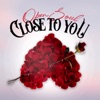 Close To You - Single