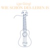 Wie schön des Leben is - Single