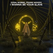 I Wanna Be Your Slave (feat. Milan Gavris) artwork