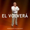 El Volverá