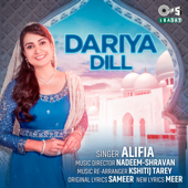 Dariya Dill - Alifia