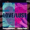 Love / Lust - Single album lyrics, reviews, download