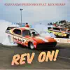 Rev On! (feat. Ken Sharp) - Single album lyrics, reviews, download