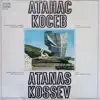 Atanas Kossev: Selected Works album lyrics, reviews, download